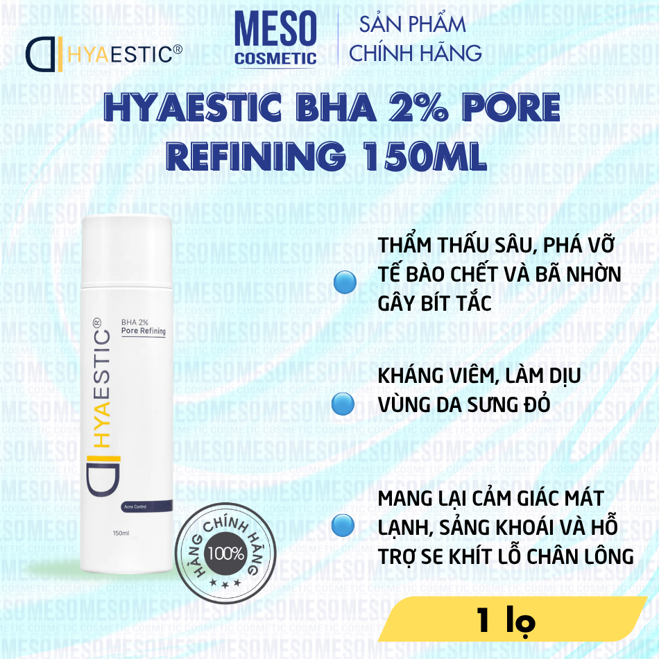 Toner Hỗ Trợ Giảm Mụn, Làm Sạch Bã Nhờn & Thu Nhỏ Lỗ Chân Lông Hyaestic BHA 2% Pore Refining 150ml Chính Hãng