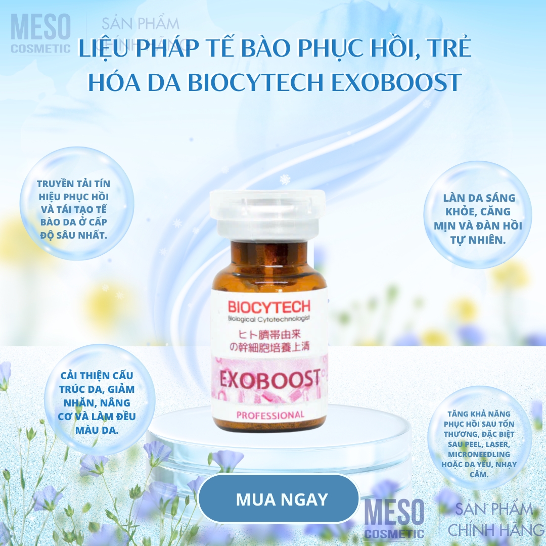 Lieu-phap-te-bao-phuc-hoi-tre-hoa-da-Biocytech-EXOBOOST_Liệu pháp tế bào phục hồi, trẻ hóa da Biocytech EXOBOOST 4.jpg