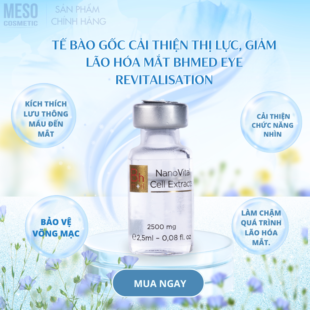 Te-bao-goc-cai-thien-thi-luc-giam-lao-hoa-mat-Bhmed-Eye-Revitalisation_Tế bào gốc cải thiện thị lực, giảm lão hóa mắt Bhmed Eye Revitalisation.png