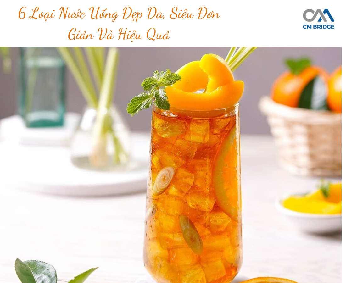 6 Loại Nước Uống Đẹp Da, Siêu Đơn Giản Và Hiệu Quả