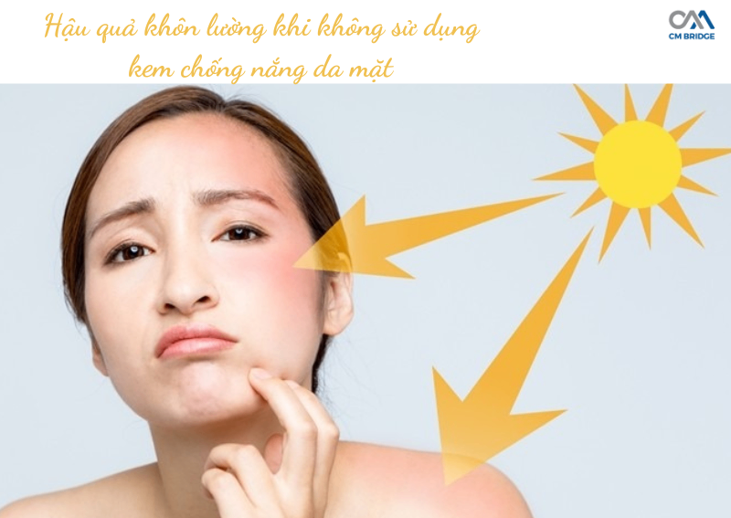 Hậu quả khôn lường khi không sử dụng kem chống nắng da mặt