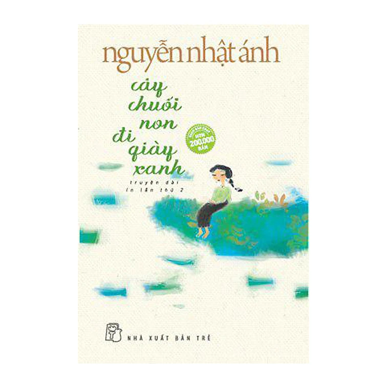 Cây Chuối Non Đi Giày Xanh (nguyetlinhbook)