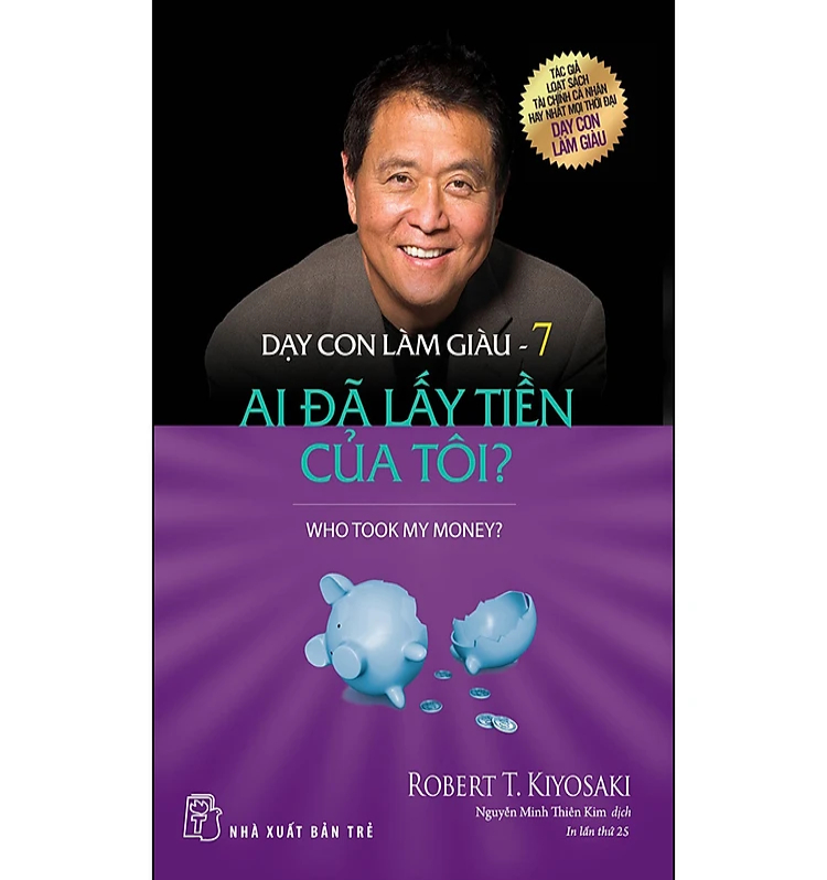 Dạy Con Làm Giàu - Tập 7: Ai Đã Lấy Tiền Của Tôi (nguyetlinhbook)