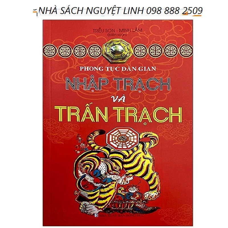 Phong Tục Dân Gian - Nhập Trạch Và Trấn Trạch (nguyetlinhbook)