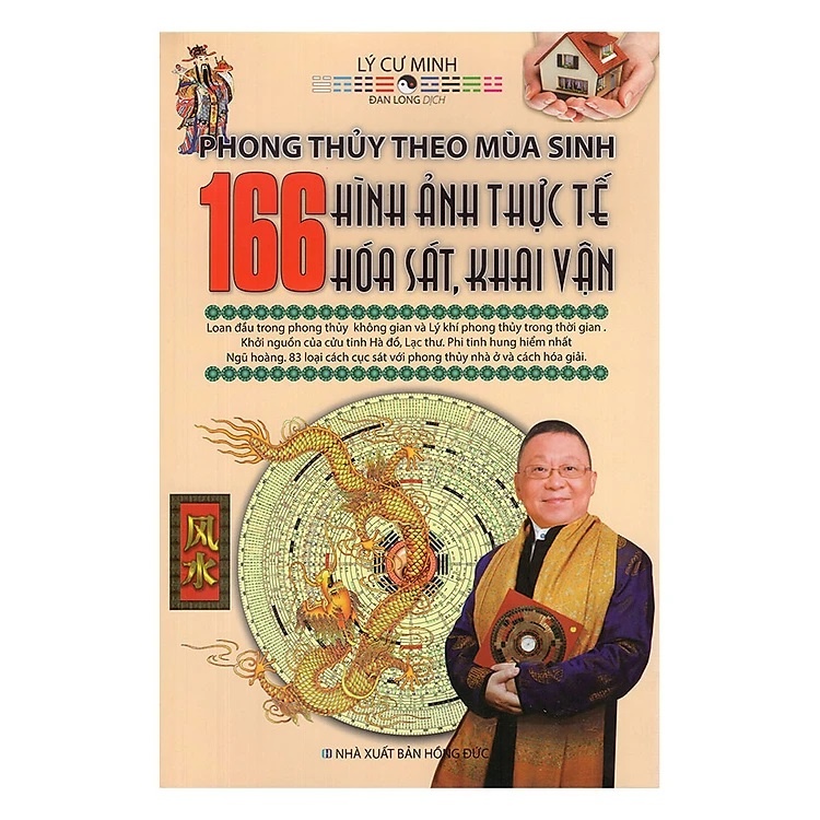 Phong Thủy Theo Mùa Sinh - 166 Hình Ảnh Thực Tế Hóa Sát, Khai Vận (nguyetlinhbook)