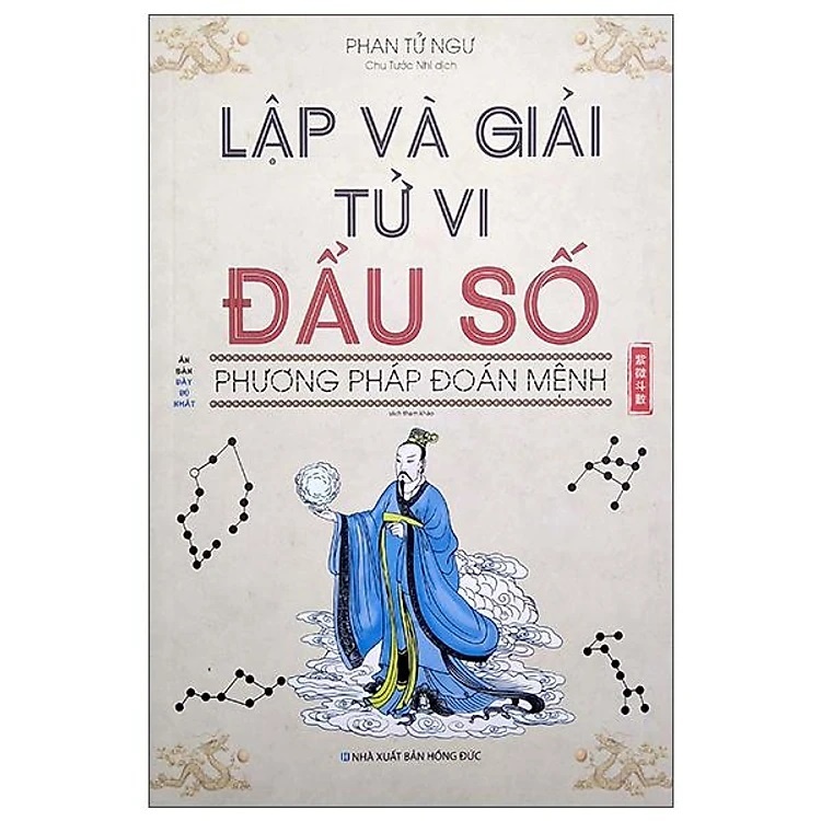 Lập Và Giải Tử Vi Đẩu Số - Phương Pháp Đoán Mệnh (nguyetlinhbook)