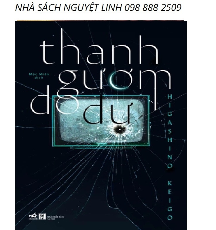 SÁCH: THANH GƯƠM DO DỰ - Tác giả: HIGASHINO KEIGO (nguyetlinhbook)