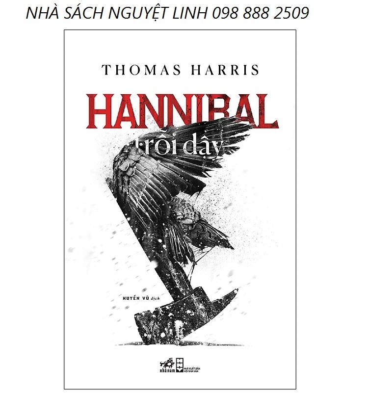 Hannibal Trỗi Dậy - Tác giả: Thomas Harris (nguyetlinhbook)