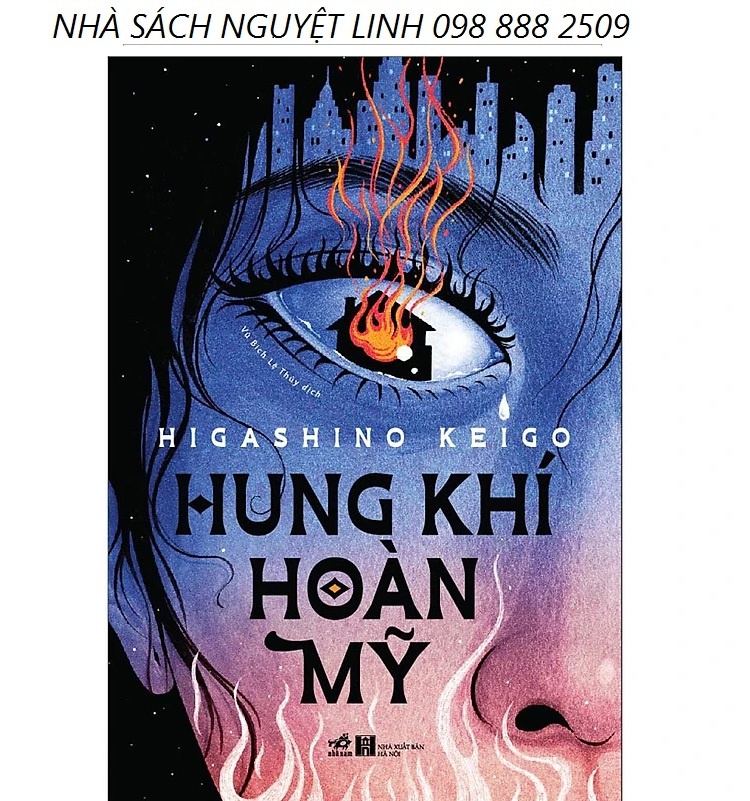 HUNG KHÍ HOÀN MỸ - Tác giả: HIGASHINO KEIGO (nguyetlinhbook)