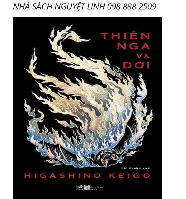 THIÊN NGA VÀ DƠI - Tác giả: HIGASHINO KEIGO (nguyetlinhbook)