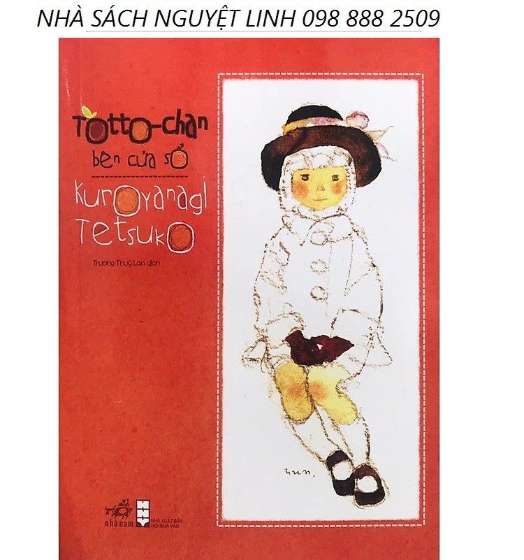 TottoChan Bên Cửa Sổ - Tác giả: Kuroyanagi Tetsuko (nguyetlinhbook)