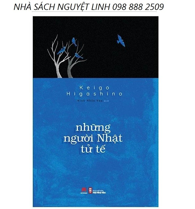 Những Người Nhật Tử Tế - Tác giả: Keigo Higashino (nguyetlinhbook)