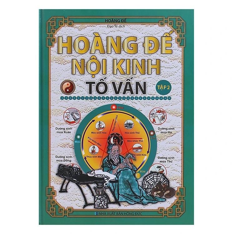 Hoàng Đế Nội Kinh Tố Vấn (Tập 2) (nguyetlinhbook)