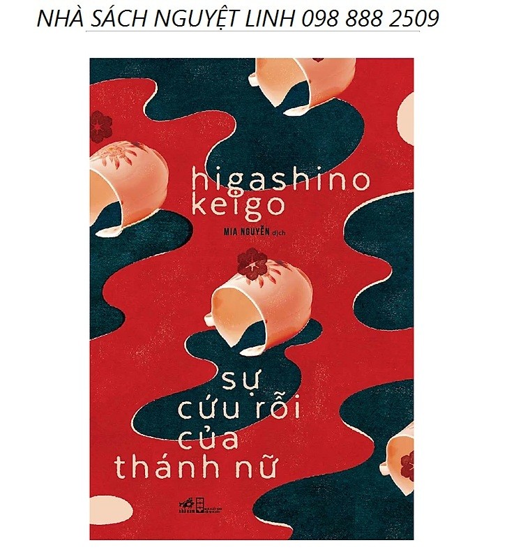 Sự Cứu Rỗi Của Thánh Nữ - Tác giả: Higashino Keigo (nguyetlinhbook)