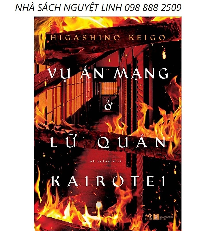 Vụ Án Mạng Ở Lữ Quán Kairotei - Tác giả: Higashino Keigo (nguyetlinhbook)