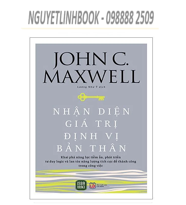 Nhận Diện Giá Trị - Định Vị Bản Thân - Tác giả: John C. Maxwell (Nguyetlinhbook)