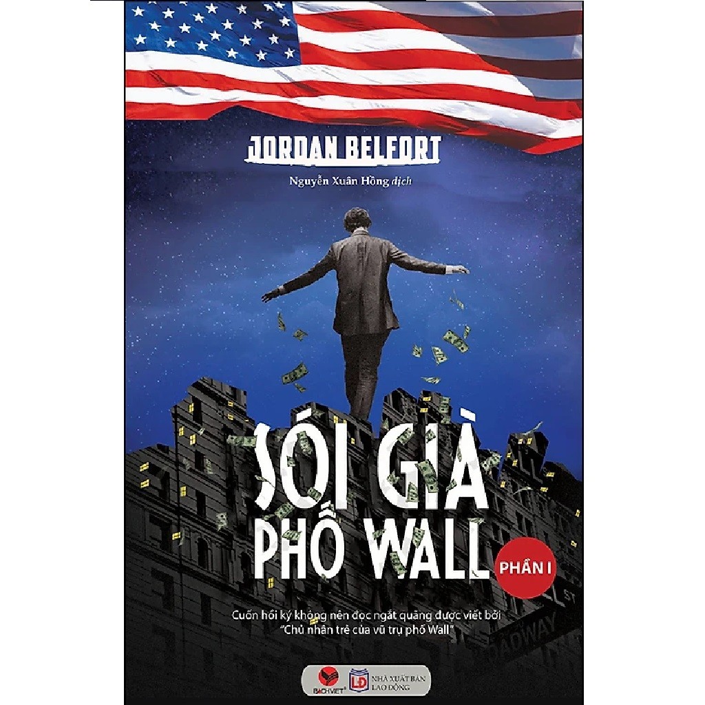 Sói Già Phố Wall - Phần I (nguyetlinhbook)