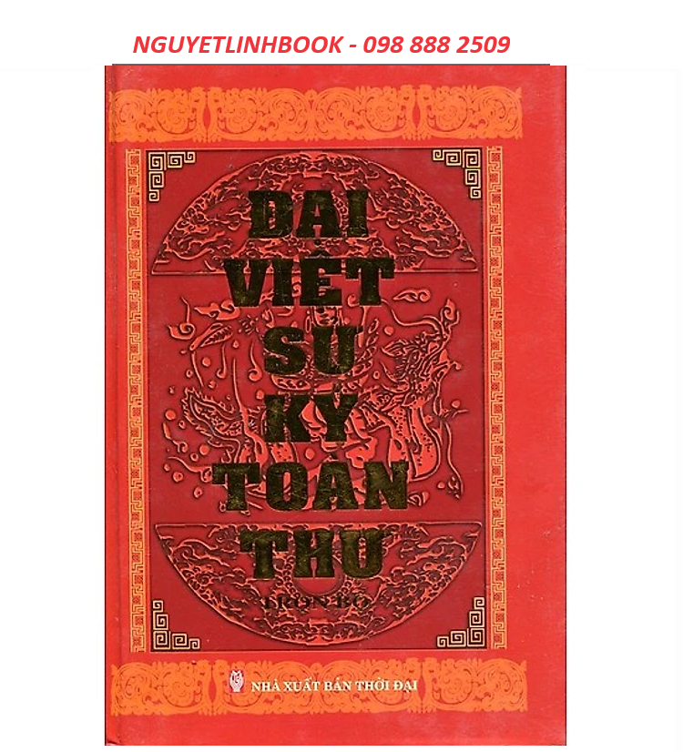 Đại Việt Sử Ký Toàn Thư - Tác giả: Đào Duy Anh, Cao Huy Giu (Nguyetlinhbook)