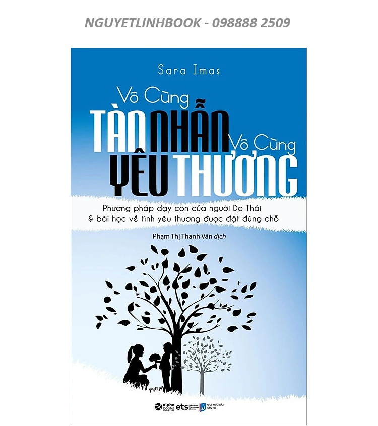 Vô Cùng Tàn Nhẫn Vô Cùng Yêu Thương tập 1- Tác giả: Sara Imas (Nguyetlinhbook)