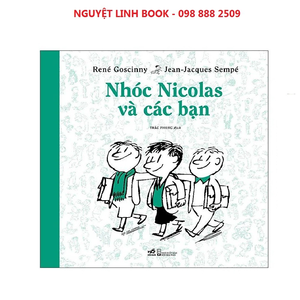 Nhóc Nicolas Và Các Bạn - Tác giả: Goscinny, Sempé (nguyetlinhbook)