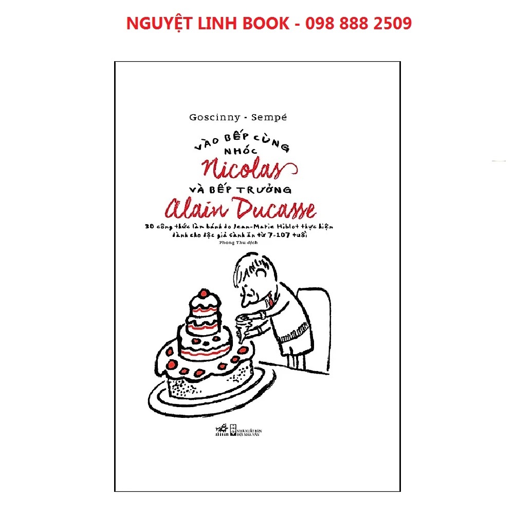 Vào Bếp Cùng Nhóc Nicolas Và Bếp Trưởng Alain Ducasse - Tác giả: Goscinny, Sempé (nguyetlinhbook)