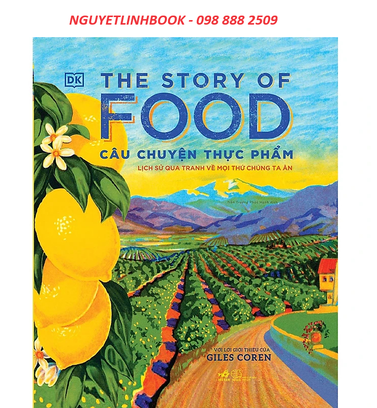 The Story Of Food - Câu Chuyện Thực Phẩm - Tác giả: DK (nguyetlinhbook)