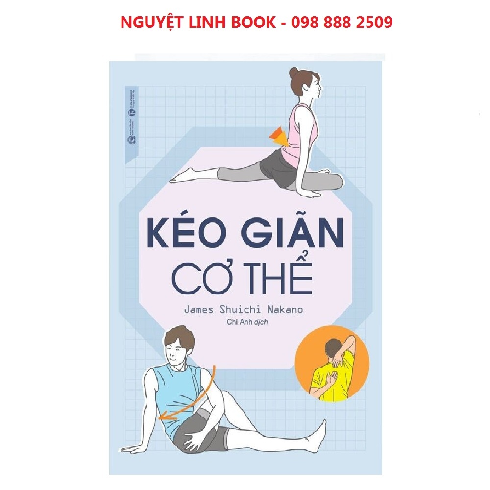 Kéo Giãn Cơ Thể - Tác giả: James Shiuchi Nakano (nguyetlinhbook)