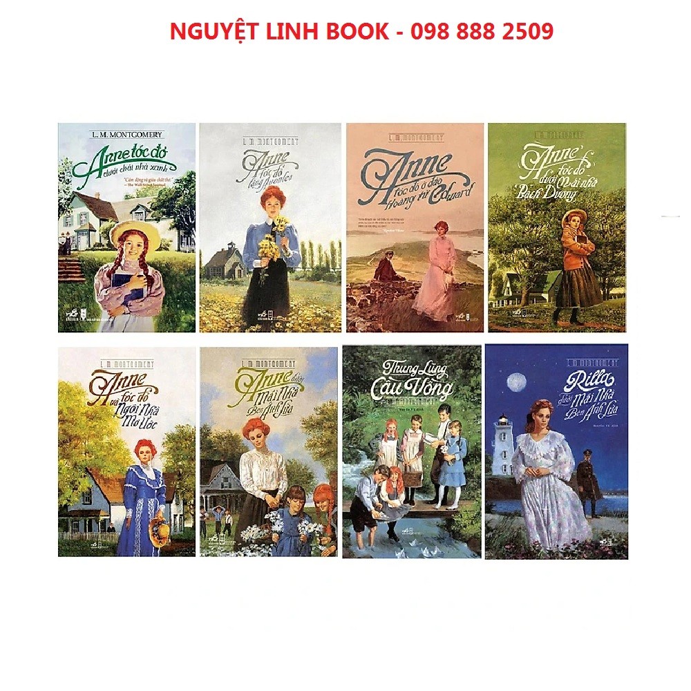 Anne Tóc Đỏ (Bộ 8 Cuốn) - Tác giả: Lucy Maud Montgomery (nguyetlinhbook)