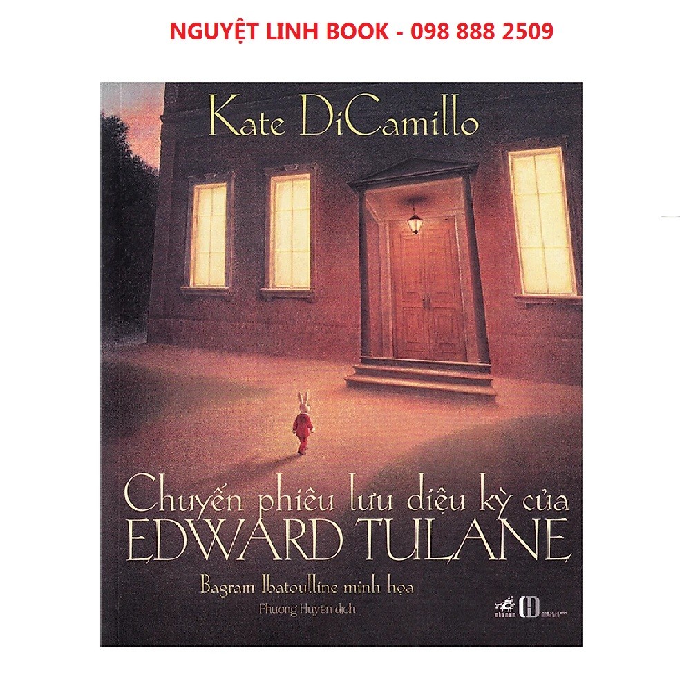 Chuyến Phiêu Lưu Diệu Kỳ Của Edward Tulane - Tác giả: Bagram Ibatoulline, Kate DiCamillo (nguyetlinhbook)