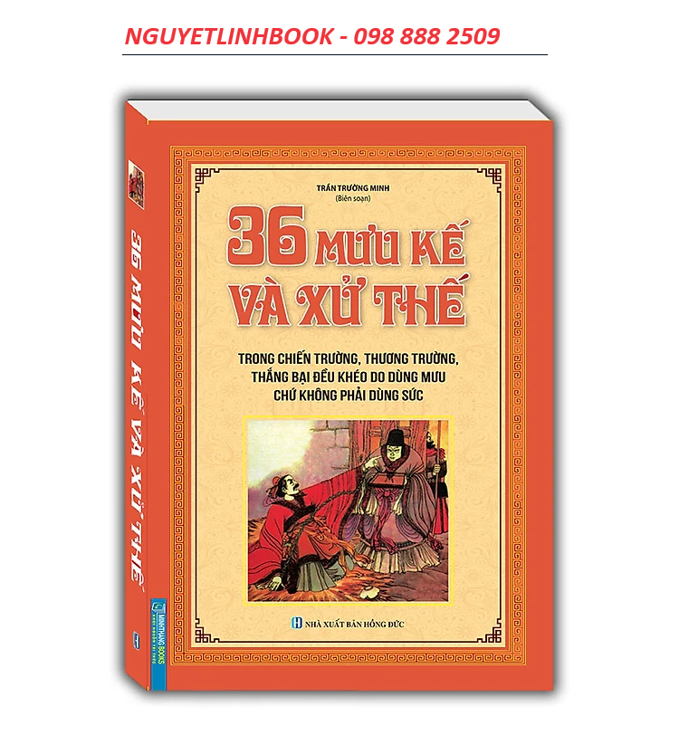 36 mưu kế và xử thế (bìa mềm) - Tác giả: Trần Trường Minh (Nguyetlinhbook)