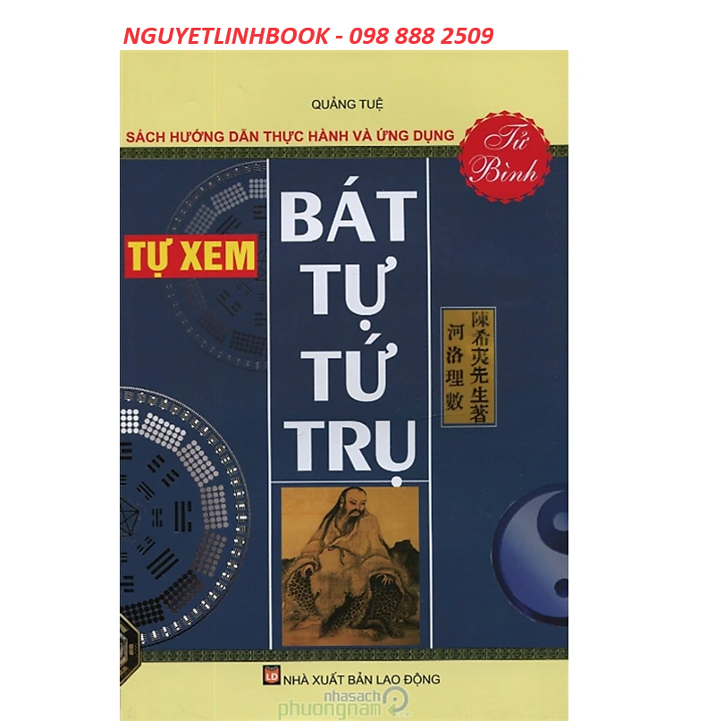 Tự xem bát tự Tứ Trụ - Tử Bình (nguyetlinhbook)