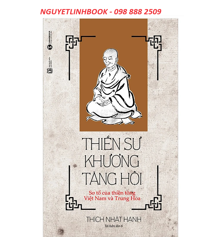 Thiền Sư Khương Tăng Hội - Tác giả: Thích Nhất Hạnh (Nguyetlinhbook)