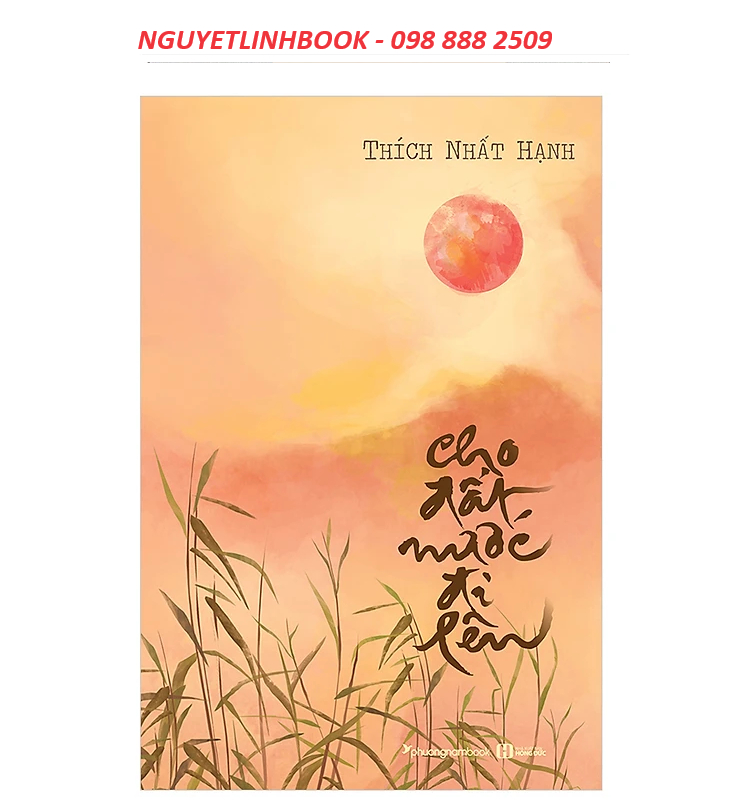 Cho Đất Nước Đi Lên -Tác giả: Thích Nhất Hạnh (Nguyetlinhbook)