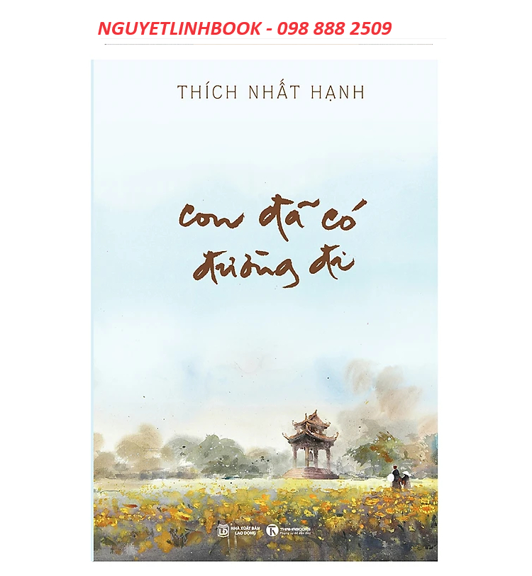 Con Đã Có Đường Đi - Tác giả: Thích Nhất Hạnh(Nguyetlinhbook)