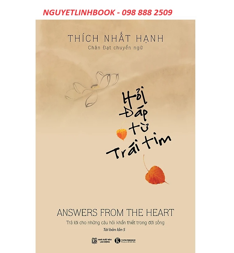 Hỏi Đáp Từ Trái Tim - Tác giả: Thich Nhất Hạnh (Nguyetlinhbook)