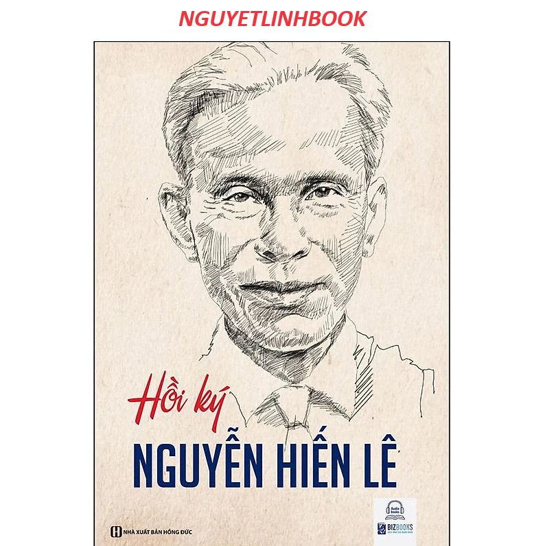 Hồi Ký Nguyễn Hiến Lê (Tái Bản) - Tác giả: Nguyễn Hiến Lê (Nguyetlinhbook)