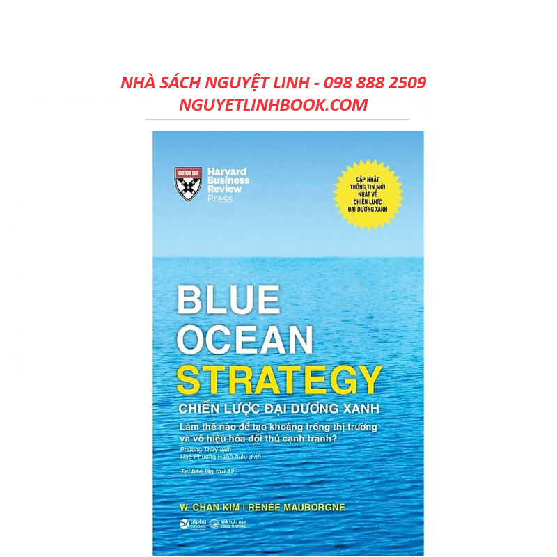 Blue Ocean Strategy - Chiến Lược Đại Dương Xanh (nguyetlinhbook)