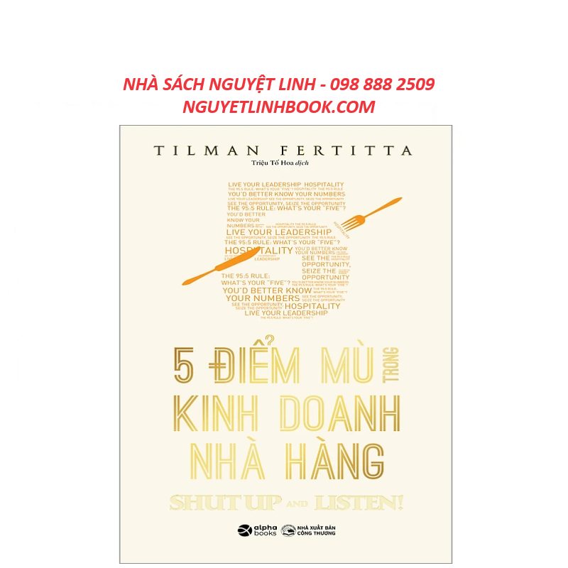 5 Điểm Mù Trong Kinh Doanh Nhà Hàng (nguyetlinhbook)