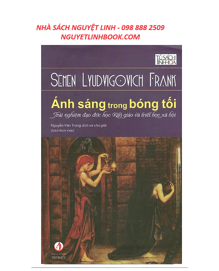 Ánh Sáng Trong Bóng Tối - Ánh Sáng Trong Bóng Tối_NXB tri Thức (Nguyetlinhbook)