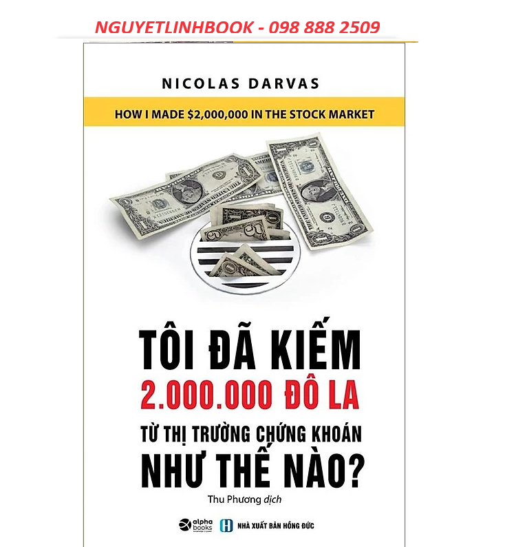 Tôi Đã Kiếm 2.000.000 Đô La Từ Thị Trường Chứng Khoán Như Thế Nào (nguyetlinhbook)