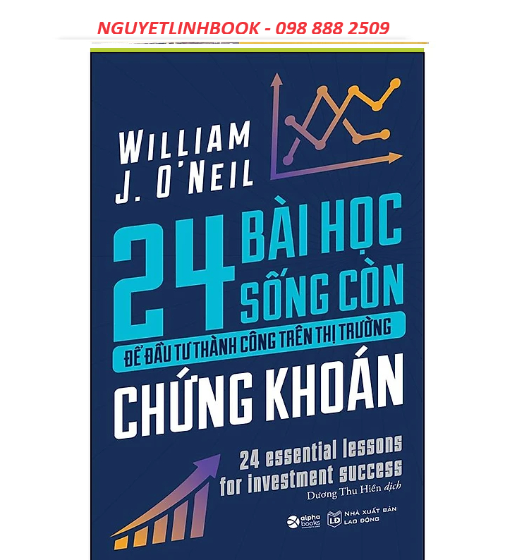 24 Bài Học Sống Còn Để Đầu Tư Thành Công Trên Thị Trường Chứng Khoán (nguyetlinhbook)