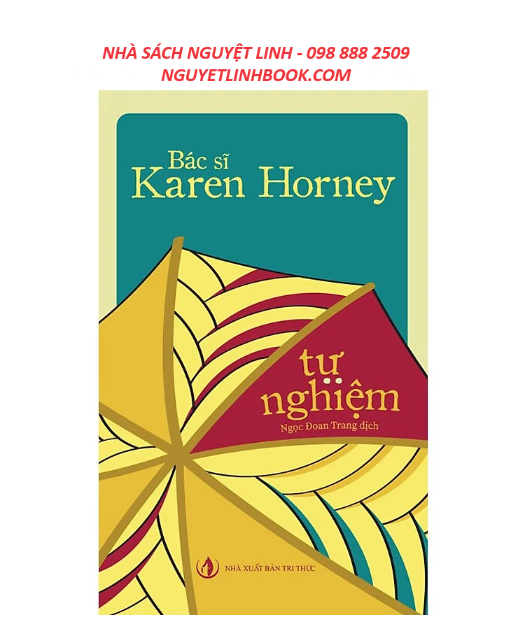 Tự Nghiệm - Tác giả: Karen Horney (Nguyetlinhbook)