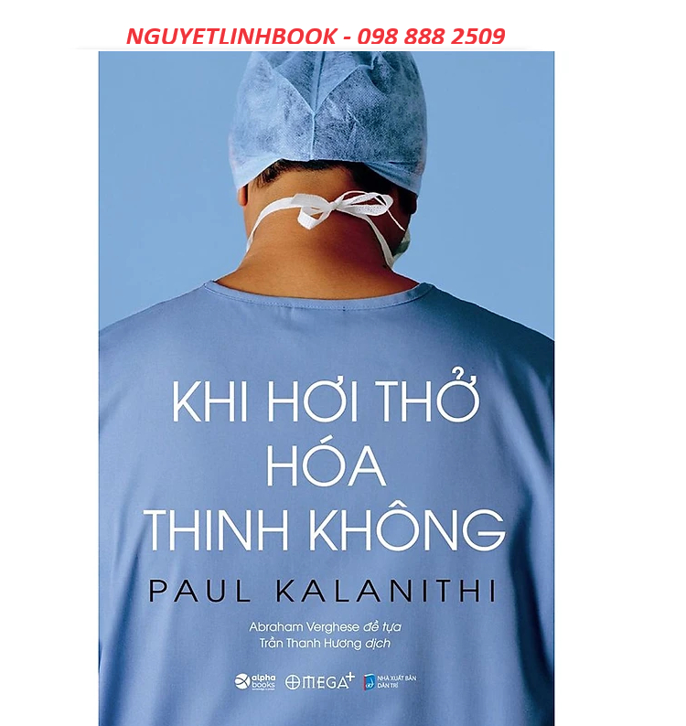 Khi Hơi Thở Hóa Thinh Không (nguyetlinhbook)