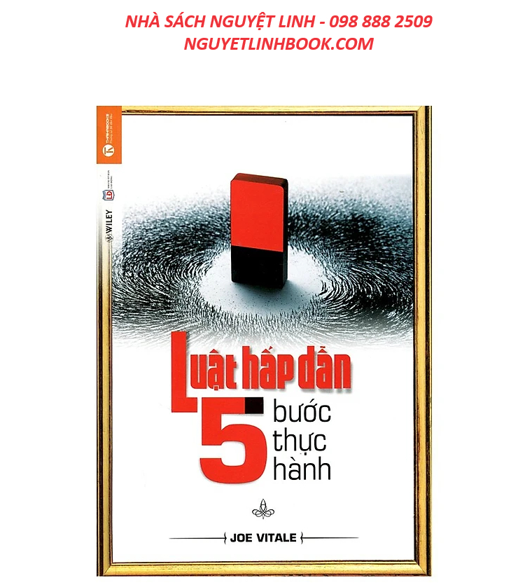 Luật Hấp Dẫn - 5 Bước Thực Hành (nguyetlinhbook)