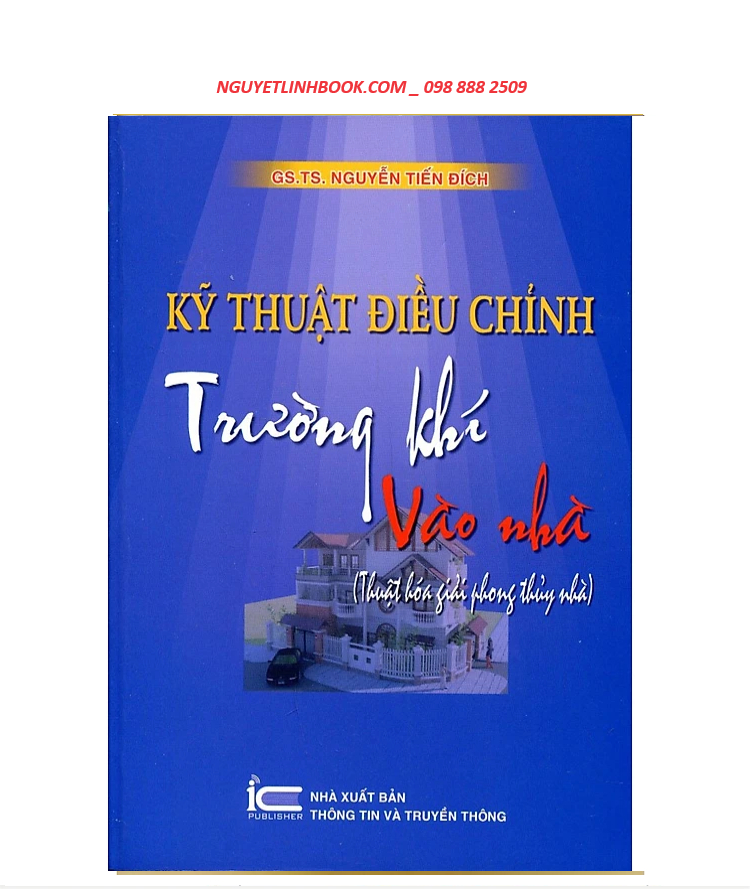 Kỹ Thuật Điều Chỉnh Trường Khí Vào Nhà - Tác giả: GS TS Nguyễn Tiến Đích