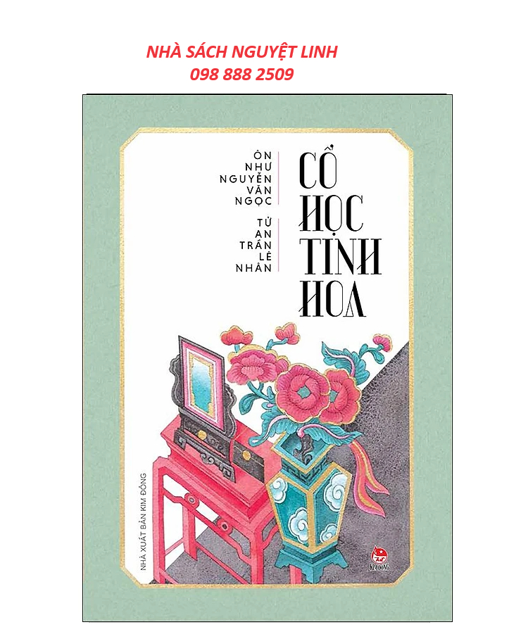 Cổ học tinh hoa - NXB Kim Đồng