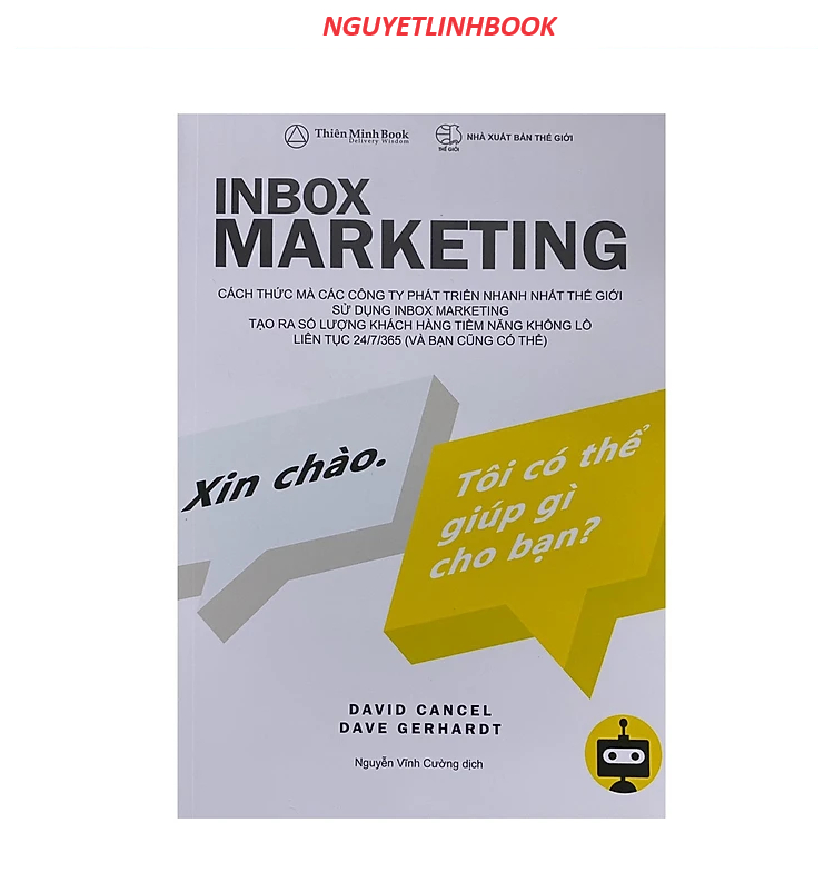 Inbox Marketing : Xin chào . Tôi có thể giúp gì cho bạn ? (nguyetlinhbook)