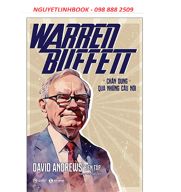 Warren Buffett - Chân Dung Qua Những Câu Nói (nguyetlinhbook)