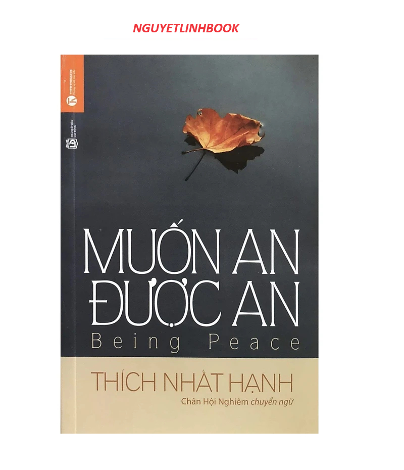 Muốn An Được An - Tác giả: Thích Nhất Hạnh (Nguyetlinhbook)