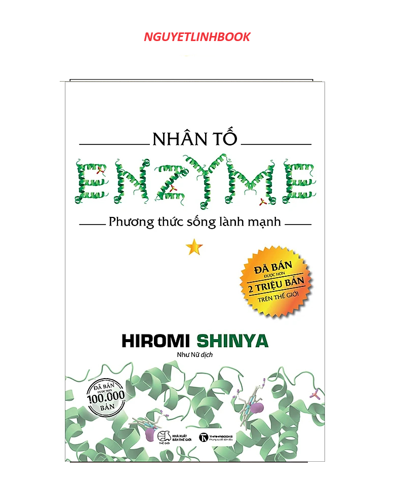 Nhân tố Enzyme - Phương Thức Sống Lành Mạnh (nguyetlinhbook)